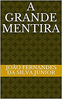 Livro A GRANDE MENTIRA