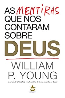 Livro As mentiras que nos contaram sobre Deus