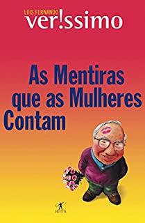 Livro As mentiras que as mulheres contam