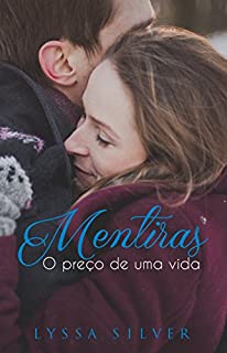 Livro Mentiras - O preço de uma vida