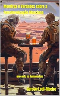 Livro Mentiras e Verdades sobre a Terraformização Marciana: um conto na Humanosfera