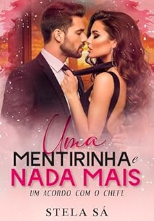 Livro Uma mentirinha e nada mais: um acordo com o chefe