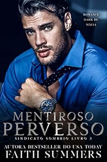 Livro Mentiroso Perverso: Romance Dark de Máfia (Sindicato Sombrio Livro 3)