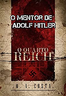 Livro O Mentor de Adolf Hitler: Os cérebros por trás de Adolf Hitler