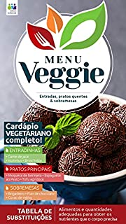 Menu Veggie Ed. 03 - O Mundo Vegetal Tem Tudo Que Seu Corpo Precisa (EdiCase Publicações)