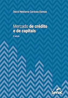 Livro Mercado de crédito e de capitais (Série Universitária)