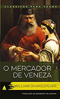 Livro O Mercador de Veneza (Coleção Clássicos para Todos)