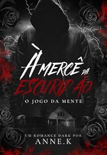 Livro À Mercê da Escuridão: O Jogo da Mente