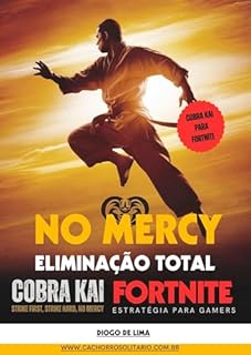 Livro No Mercy - Eliminação Total: COBRA CAI PARA FORTNITE (Estratégias para Fortnite Livro 2)