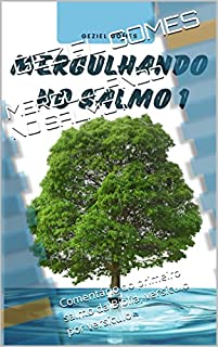 Livro MERGULHANDO NO SALMO I: Comentário do primeiro salmo da Bíblia, versículo por versículo