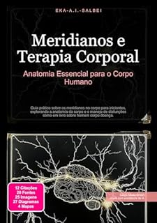 Livro Meridianos e Terapia Corporal: Anatomia Essencial para o Corpo Humano