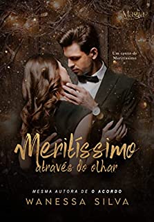 Livro Meritíssimo: Através do Olhar