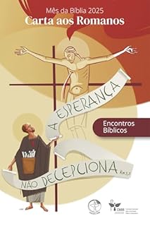 Livro Mês da Bíblia 2025 – Carta aos Romanos – Encontros Bíblicos - Digital