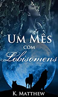 Livro Um Mês com Lobisomens