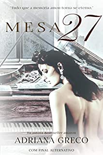 Livro Mesa 27: A mesma história, um novo final