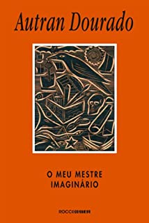 Livro O meu mestre imaginário