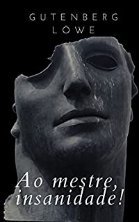 Livro Ao mestre, insanidade! (JF Scary)