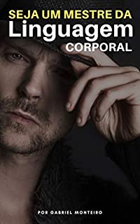 Livro Seja um Mestre da Linguagem Corporal