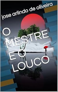 Livro O MESTRE E O LOUCO