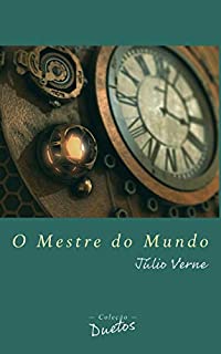 O Mestre do Mundo (Coleção Duetos)