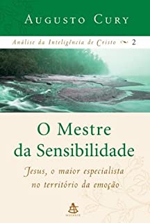 Livro O Mestre da Sensibilidade (Análise da inteligência de Cristo Livro 2)