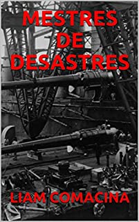 Livro MESTRES DE DESASTRES