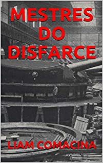 Livro MESTRES DO DISFARCE