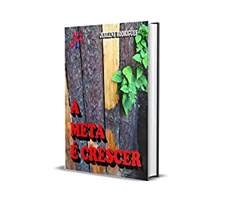 Livro A META É CRESCER