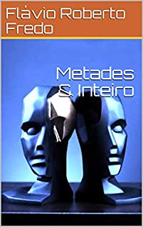 Livro Metades & Inteiro