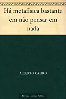 Livro Há metafísica bastante em não pensar em nada