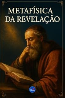 Livro Metafísica da Revelação (Coleção Filosofia Cristã Livro 4)