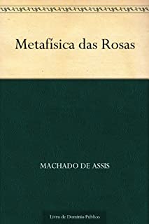 Metafísica das Rosas