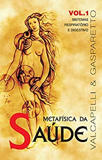 Livro Metafísica da saúde: Volume 1