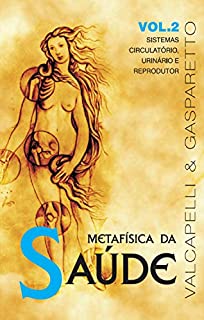 Livro Metafísica da saúde: Volume 2