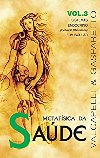 Livro Metafísica da saúde: Volume 3