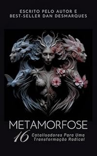 Livro Metamorfose: 16 Catalisadores para uma Transformação Radical