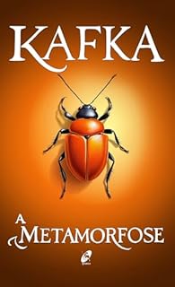 Livro A Metamorfose: (Clássicos Imortais)