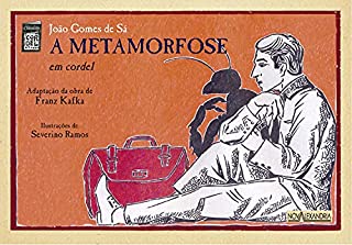 Livro A metamorfose: em cordel (Clássicos em cordel Livro 6)