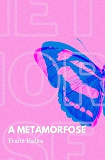 Livro A METAMORFOSE: Edição especial dia das mulheres