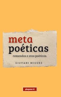 Livro Metapoéticas: Remendos e atos poéticos (Ateliê Po(ético) - Plaquetes Livro 2)
