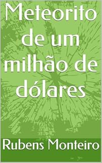 Livro Meteorito de um milhão de dólares