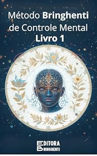 Livro Método Bringhenti de Controle Mental - Livro 1 - Começando a Aprender.