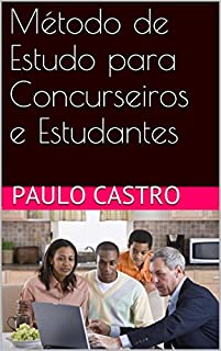 Livro Método de Estudo para Concurseiros e Estudantes: ENEM Concursos