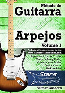 Livro Método de Guitarra - Arpejos - Vol. 1: Arpejos tríades com Sweep Picking