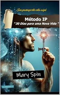 Livro Método IP - "30 Dias para uma Nova Vida " : Seu passaporte está aqui
