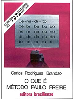 Livro O que é método Paulo Freire (Primeiros Passos)