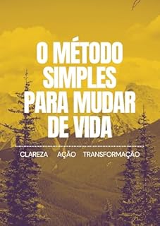 Livro O Método Simples Para Mudar de Vida