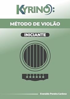 Livro Método de violão Básico: acordes, escalas, ritmos e musicas infantis