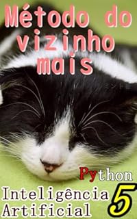 Livro Método do vizinho mais próximo: Aprender rapidamente Inteligência Artificial série 5