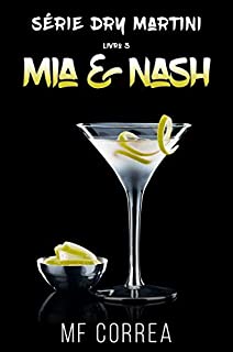 Livro Mia & Nash (Série Dry Martini Livro 3)